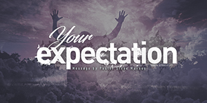 Your Expectation