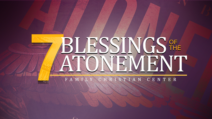 7 Blessings of Atonement