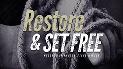 Restore and Set Free